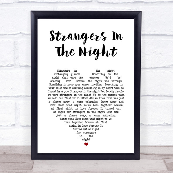 Frank Sinatra Strangers In The Night White Heart Song Lyric Wall Art Print
