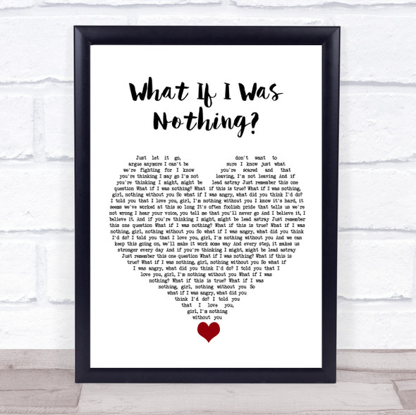 All That Remains What If I Was Nothing White Heart Song Lyric Wall Art Print