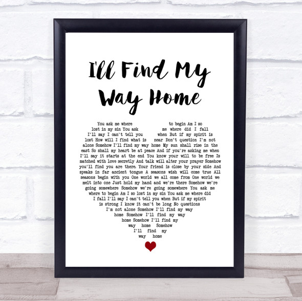 Jon and Vangelis I'll Find My Way Home White Heart Song Lyric Wall Art Print