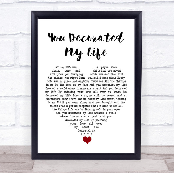 Kenny Rogers You Decorated My Life White Heart Song Lyric Wall Art Print