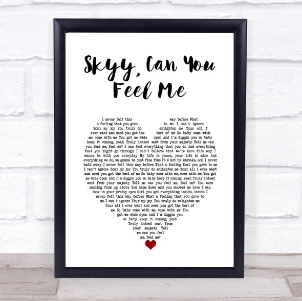 Raphael Saadiq Skyy, Can You Feel Me White Heart Song Lyric Wall Art Print