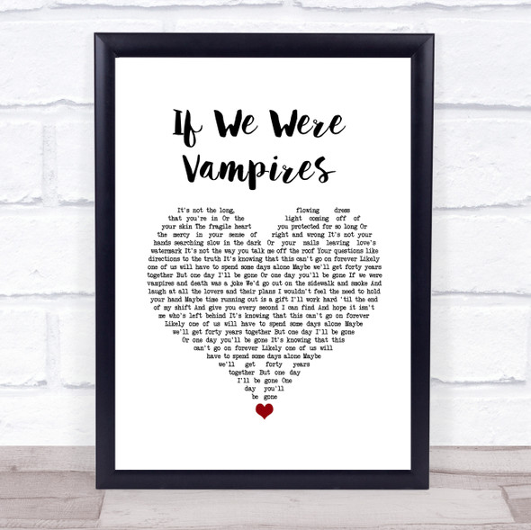 Jason Isbell and the 400 Unit If We Were Vampires White Heart Song Lyric Wall Art Print