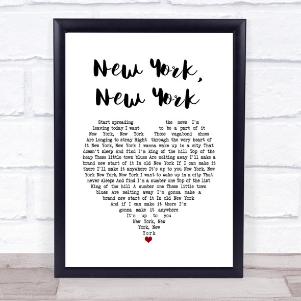 Frank Sinatra New York, New York White Heart Song Lyric Wall Art Print