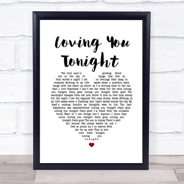 Squeeze Loving You Tonight White Heart Song Lyric Wall Art Print