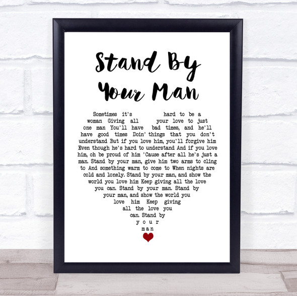 Tammy Wynette Stand By Your Man White Heart Song Lyric Wall Art Print