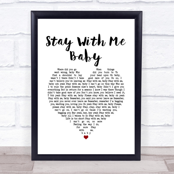 von Steve Marriott Stay With Me Baby White Heart Song Lyric Wall Art Print