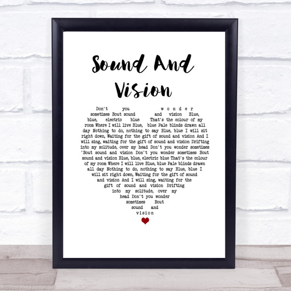 David Bowie Sound And Vision White Heart Song Lyric Wall Art Print