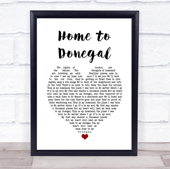 Daniel O'Donnell Home to Donegal White Heart Song Lyric Wall Art Print