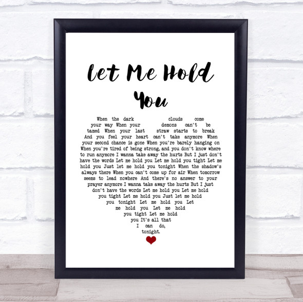 Josh Krajcik Let Me Hold You White Heart Song Lyric Wall Art Print