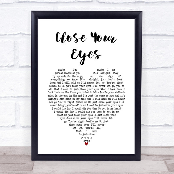 Rhodes Close Your Eyes White Heart Song Lyric Wall Art Print