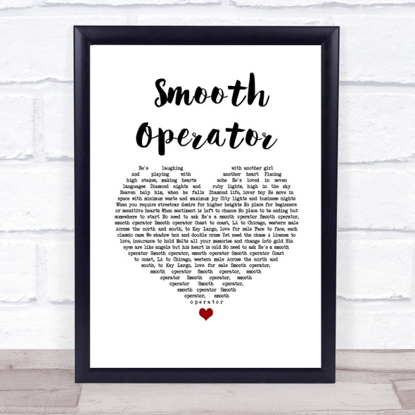 Sade Smooth Operator White Heart Song Lyric Wall Art Print