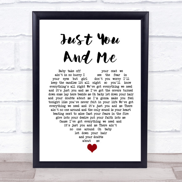 Tracy Lawrence Just You And Me White Heart Song Lyric Wall Art Print