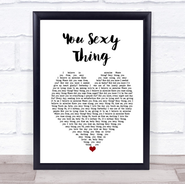 Hot Chocolate You Sexy Thing White Heart Song Lyric Wall Art Print