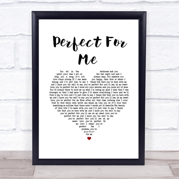 Ron Pope Perfect For Me White Heart Song Lyric Wall Art Print