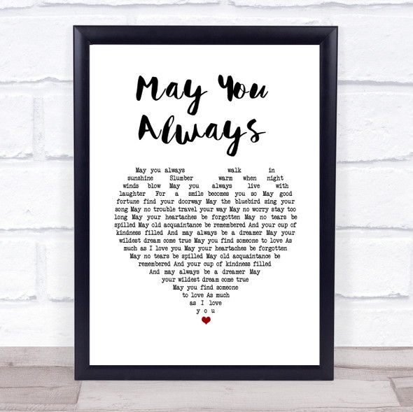 The McGuire Sisters May You Always White Heart Song Lyric Wall Art Print