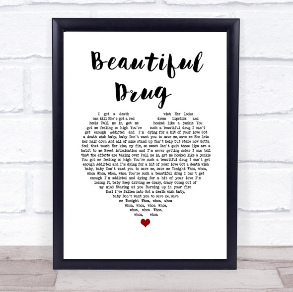 Zac Brown Band Beautiful Drug White Heart Song Lyric Wall Art Print