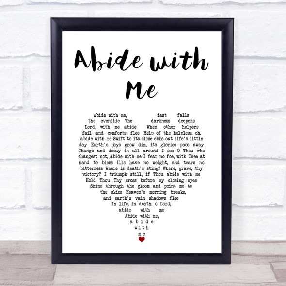 Henry Francis Lyte Abide with Me White Heart Song Lyric Wall Art Print