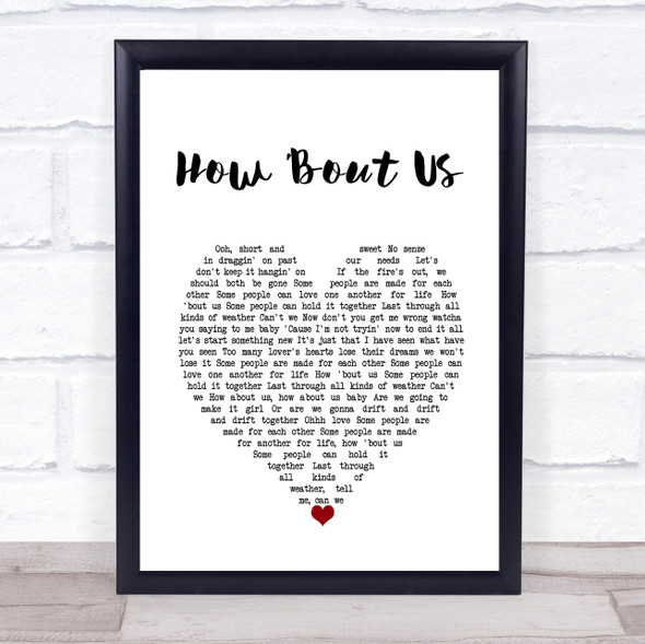 Champaign How ?ÆBout Us White Heart Song Lyric Wall Art Print