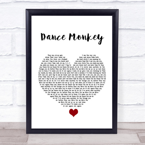 Tones And I Dance Monkey White Heart Song Lyric Wall Art Print