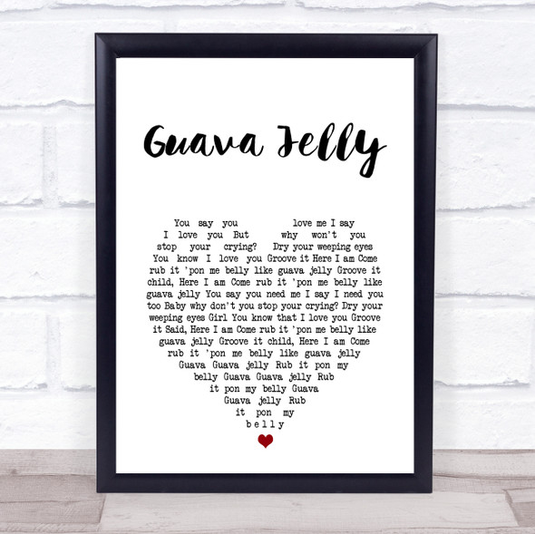 Johnny Nash Guava Jelly White Heart Song Lyric Wall Art Print