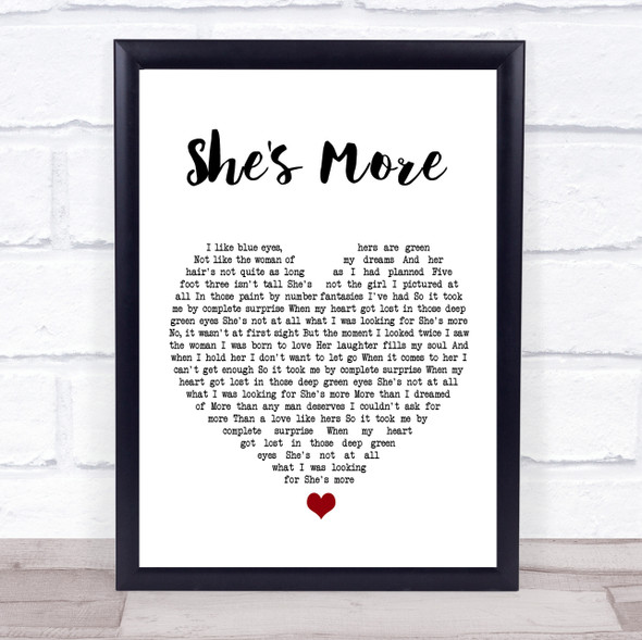 Andy Griggs She's More White Heart Song Lyric Wall Art Print