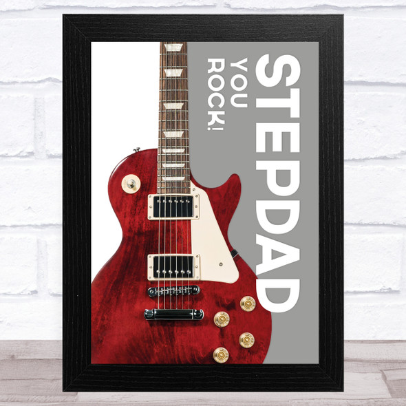 Stepdad Guitar You Rock Dad Father's Day Gift Wall Art Print