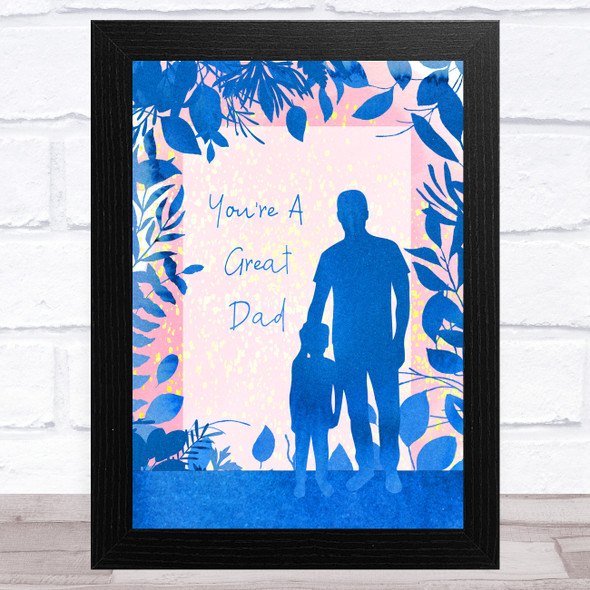 Great Dad Watercolour Father & Child Dad Father's Day Gift Wall Art Print
