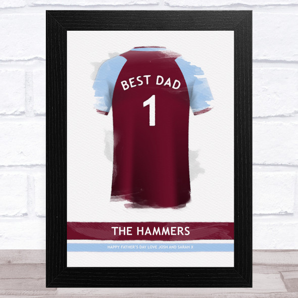 West Ham United Football Shirt Best Dad Personalized Father's Day Gift Print