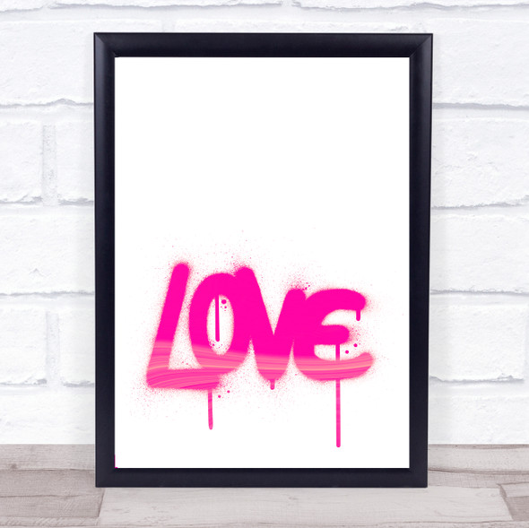 Love Graffiti Spray Paint Hot Pink Wall Art Print