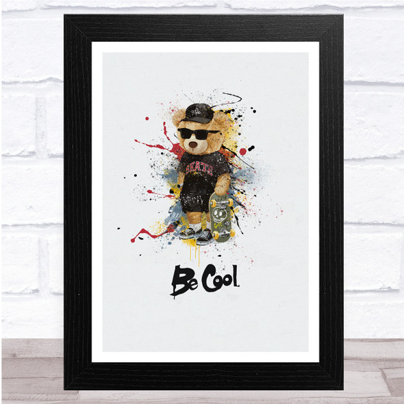 Teddy bear With Skateboard Be Cool Watercolor Splatter Wall Art Print