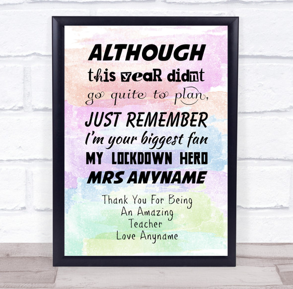 Water Colour Background Teacher Lockdown Poem Personalized Wall Art Print