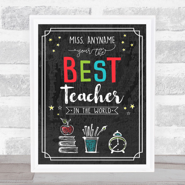 Chalk Best Teacher In The World Personalized Wall Art Print