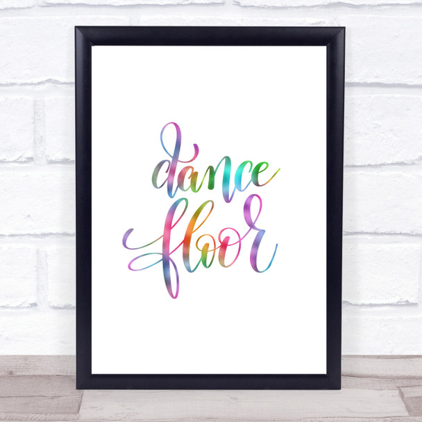 Dance Floor Rainbow Quote Print Dance Floor Rainbow Quote Print
