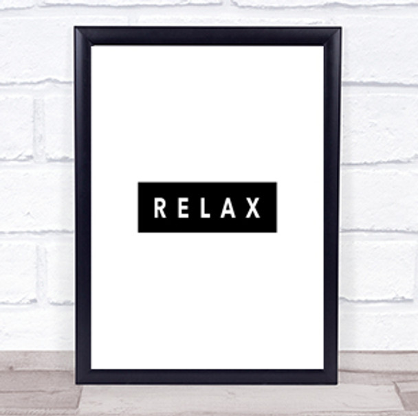 Dark Relax Quote Print Poster Typography Word Art Picture Dark Relax Quote Print Poster Typography Word Art Picture