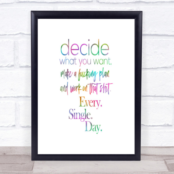 Decide What You Want Rainbow Quote Print Decide What You Want Rainbow Quote Print
