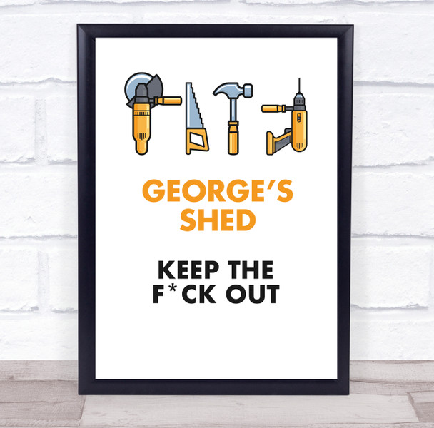 Shed Keep The F_Ck Out Yellow Row Of Tools Room Personalized Wall Art Sign