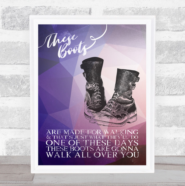 Nancy Sinatra These Boots Are Made For Walkin' Military Boots Geometric Music Song Lyric Art Print