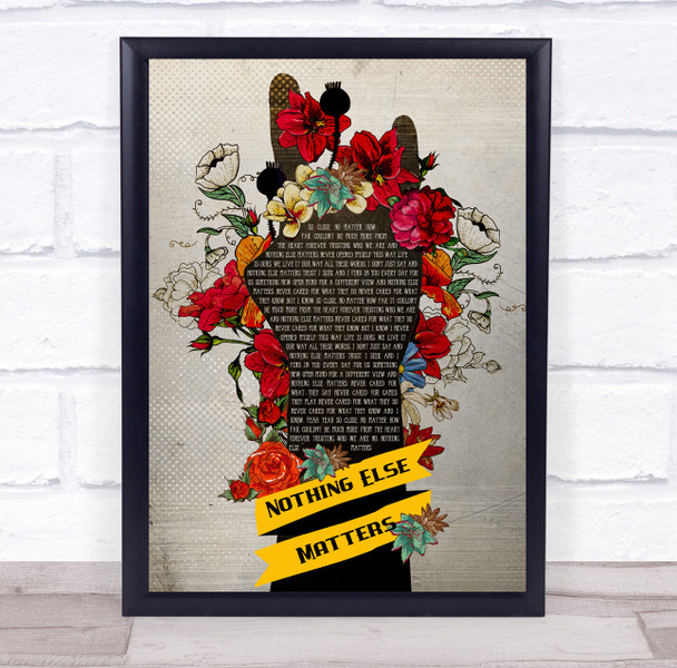 Metallica Nothing Else Matters Rock Hand Floral Tattoo Music Song Lyric Wall Art Print