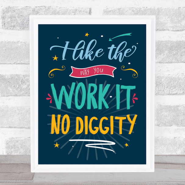 Dr. Dre, Blackstreet No Diggity Typography Music Song Lyric Wall Art Print