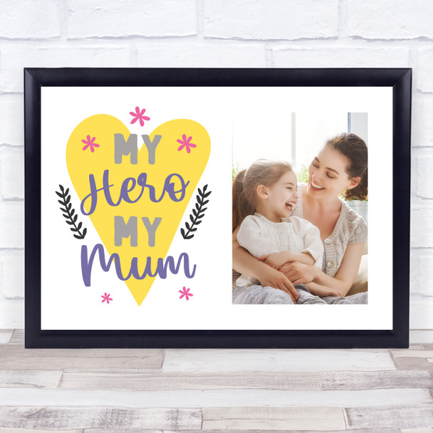 My Hero My Mum Typographic Photo Personalized Gift Art Print