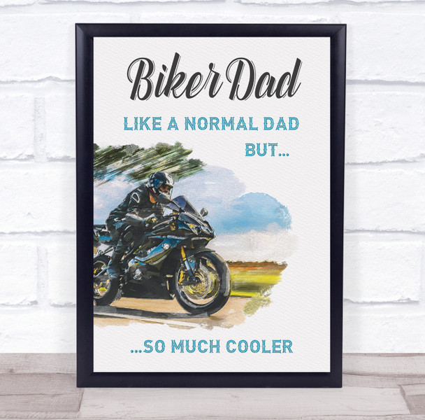 Biker Dad Sports Motorbike Painted Blue Black Cool Dad Personalized Gift Print