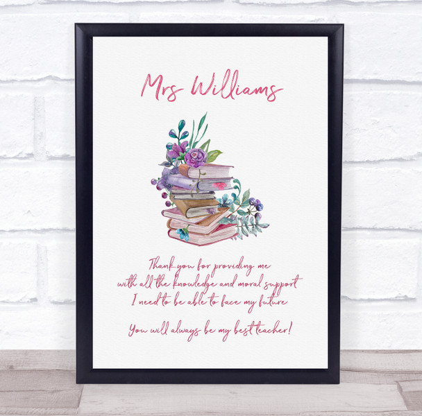 Watercolours Books And Flowers Teacher Poem Personalized Wall Art Gift Print