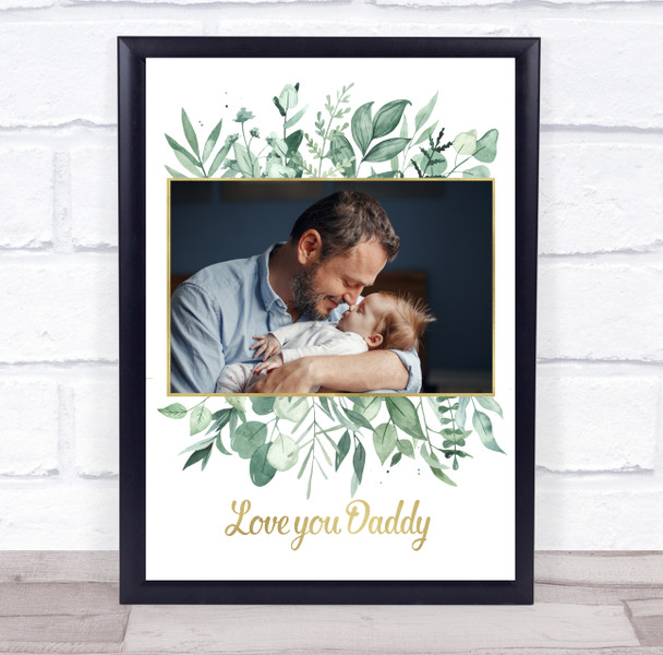 Fathers Day Photo Green Gold Foliage Love You Daddy Personalized Gift Print