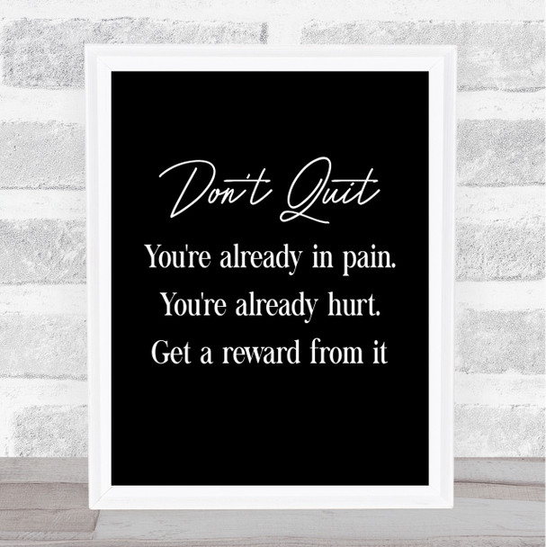 Don't Quit Quote Print Black & White