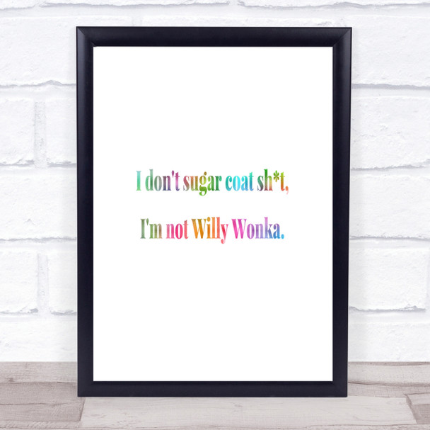 Don't Sugar Coat Rainbow Quote Print Don't Sugar Coat Rainbow Quote Print