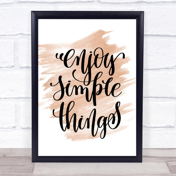Enjoy Simple Things Quote Print Watercolour Wall Art Enjoy Simple Things Quote Print Watercolour Wall Art