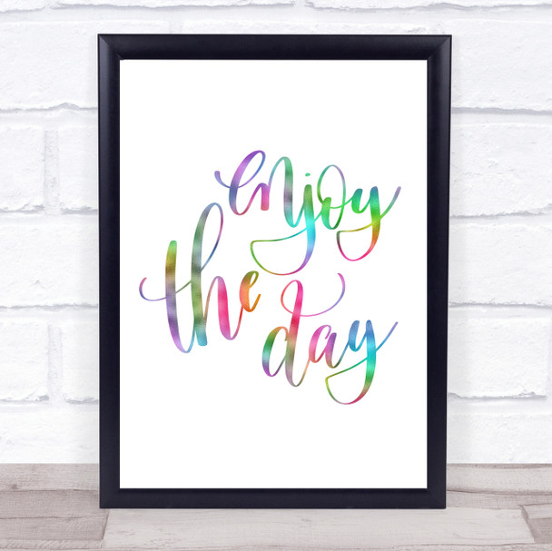 Enjoy The Day Rainbow Quote Print