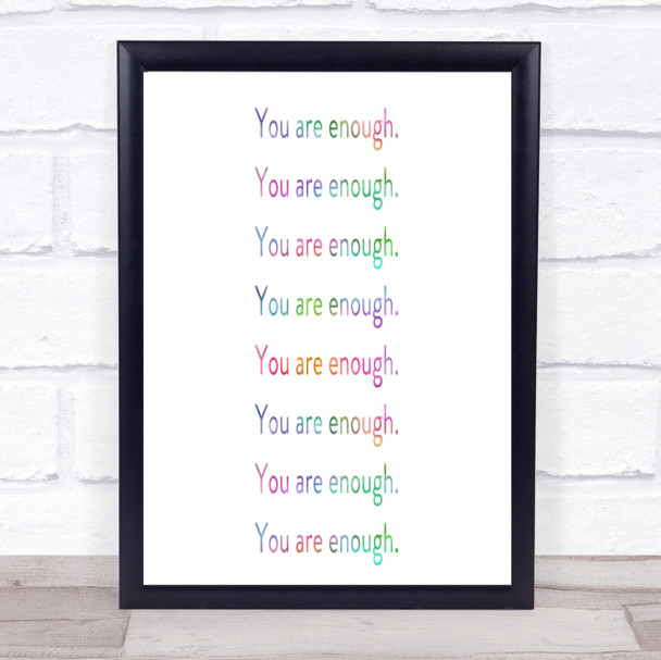 Enough Enough Enough Rainbow Quote Print