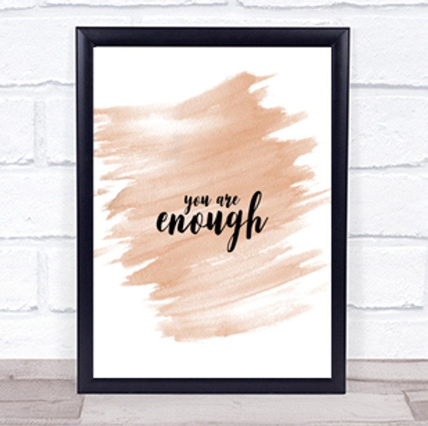 Enough Quote Print Watercolour Wall Art