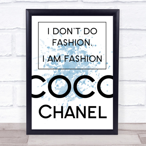 Blue Coco Chanel I Am Fashion Quote Wall Art Print